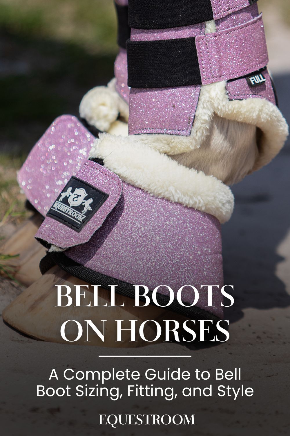 Bell Boots on Horses: A Guide to Bell Boot Sizing, Fitting, and Style ...