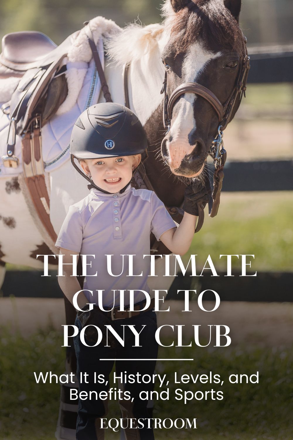 The Ultimate Guide to Pony Club